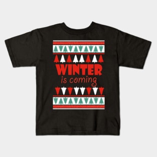 Winter Is Here Kids T-Shirt